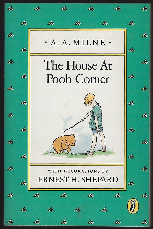 Milne, A. A. - House at Pooh Corner