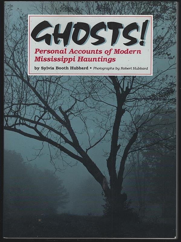 Image for GHOSTS Personal Accounts of Modern Mississippi Hauntings