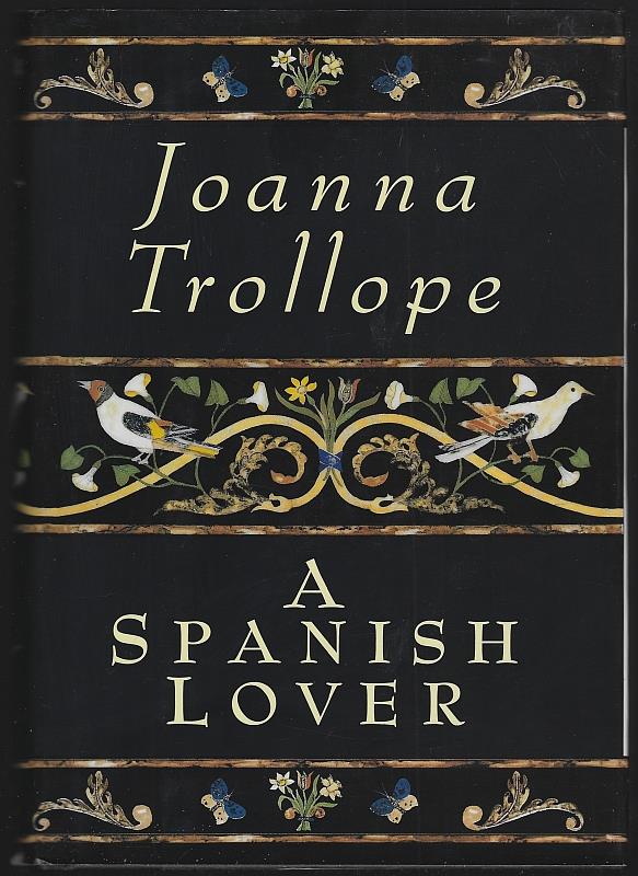 Trollope, Joanna - Spanish Lover
