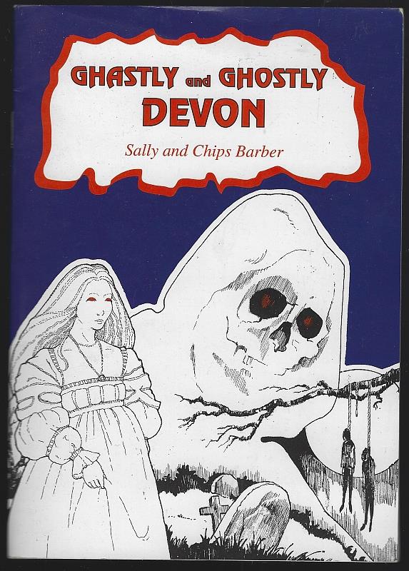 Image for GHASTLY AND GHOSTLY DEVON