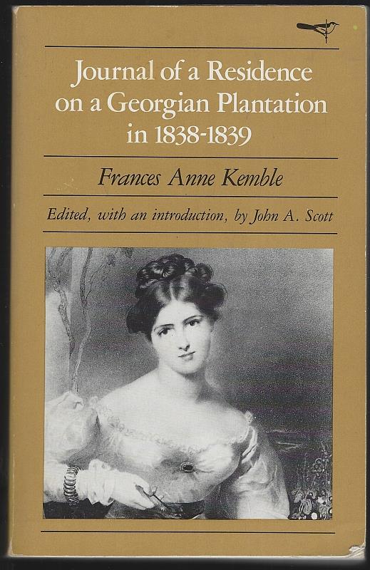 Image for JOURNAL OF A RESIDENCE ON A GEORGIAN PLANTATION IN 1838-1839