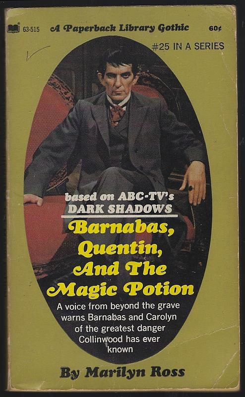 Ross, Marilyn - Barnabas, Quentin and the Magic Potion