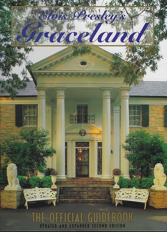 Image for ELVIS PRESLEY'S GRACELAND The Official Guidebook Updated and Expanded Second Edition