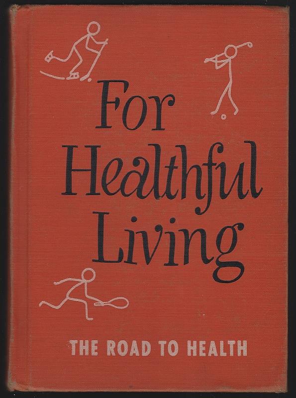 Jones, Edwina; Edna Morgan and Paul Landis - For Healthful Living