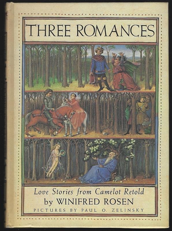 Rosen, Winifred - Three Romances Love Stories from Camelot Retold