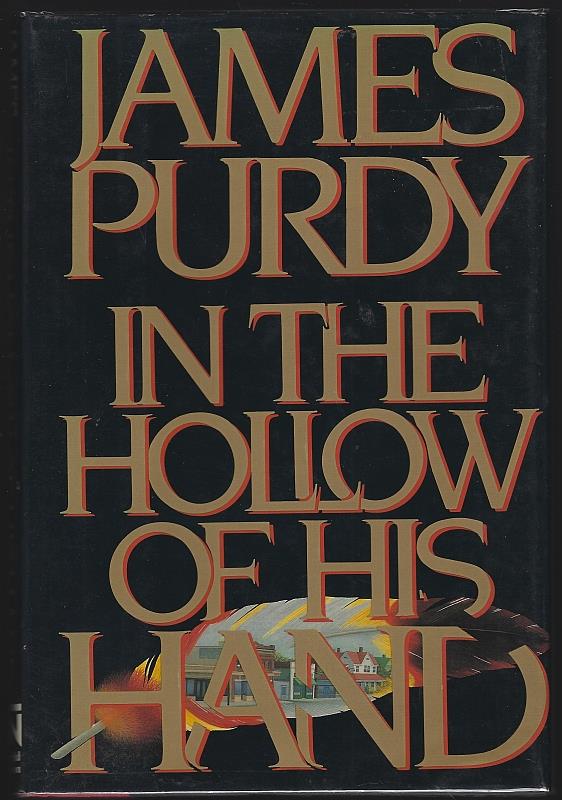 Purdy, James - In the Hollow of His Hand