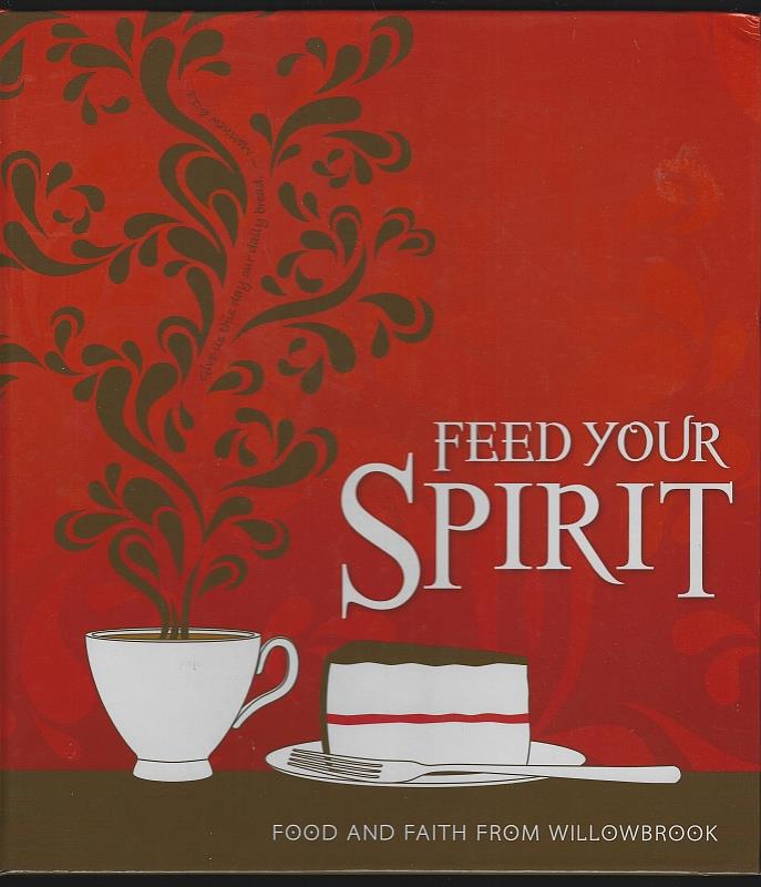 Willowbrook Baptist Church - Feed Your Spirit a Collection of Recipes