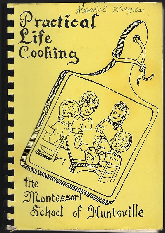 Montessori School Of Huntsville - Practical Life Cooking
