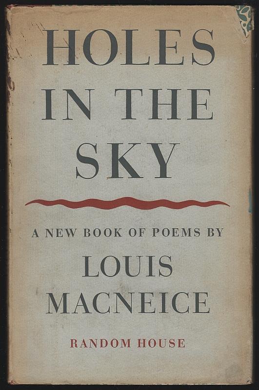 MacNeice, Louis - Holes in the Sky Poems 1944-1947