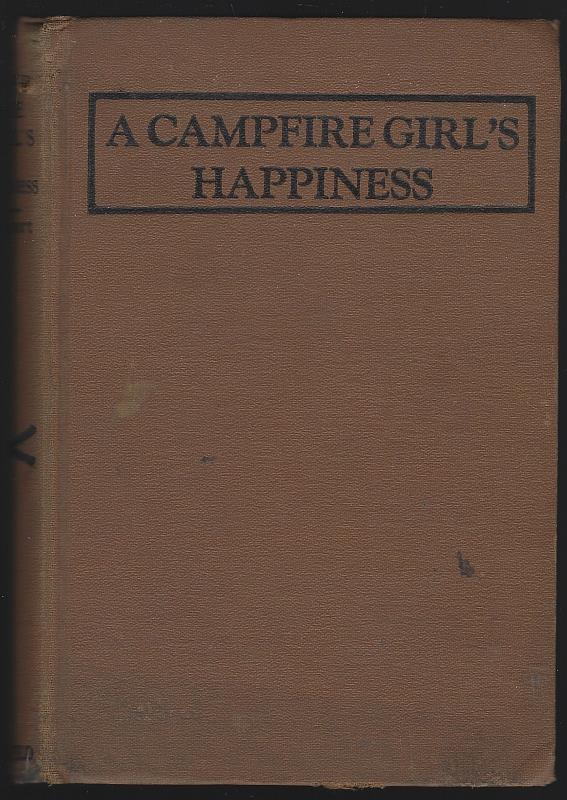 Stewart, Jane L. - Camp Fire Girl's Happiness
