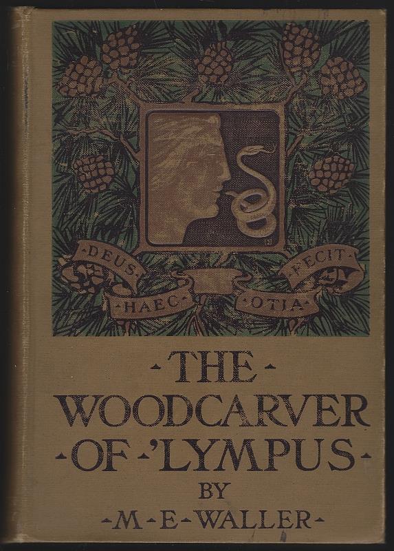 Waller, M. E. - Woodcarver of 'lympus