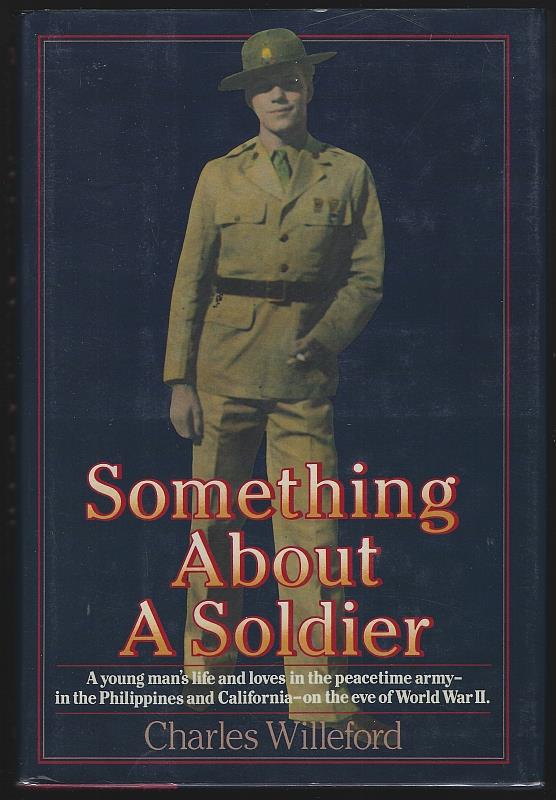 Willeford, Charles - Something About a Soldier