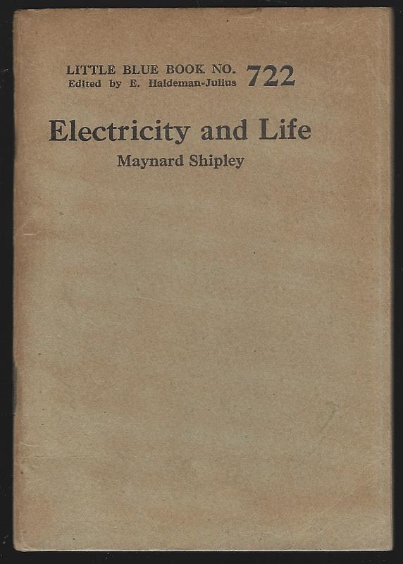 Shipley, Maynard - Electricity and Life