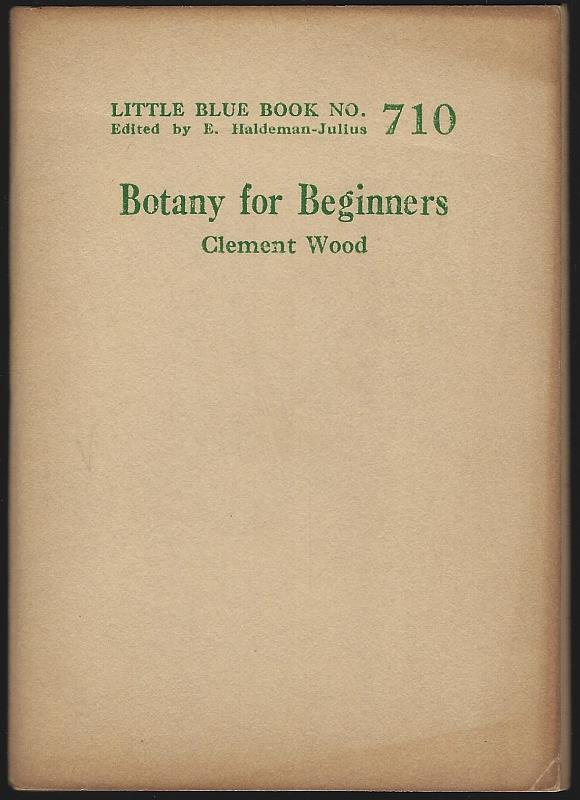 Wood, Clement - Botany for Beginners