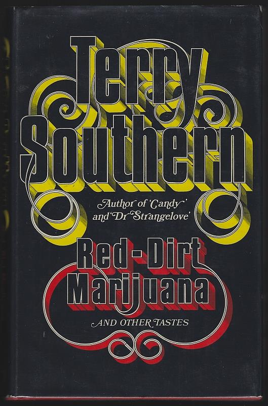 Southern, Terry - Red Dirt Marijuana and Other Tastes