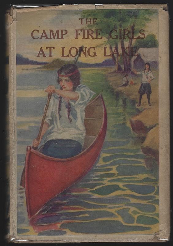 Stewart, Jane L. - Camp Fire Girls at Long Lake Or Bessie King in Summer Camp