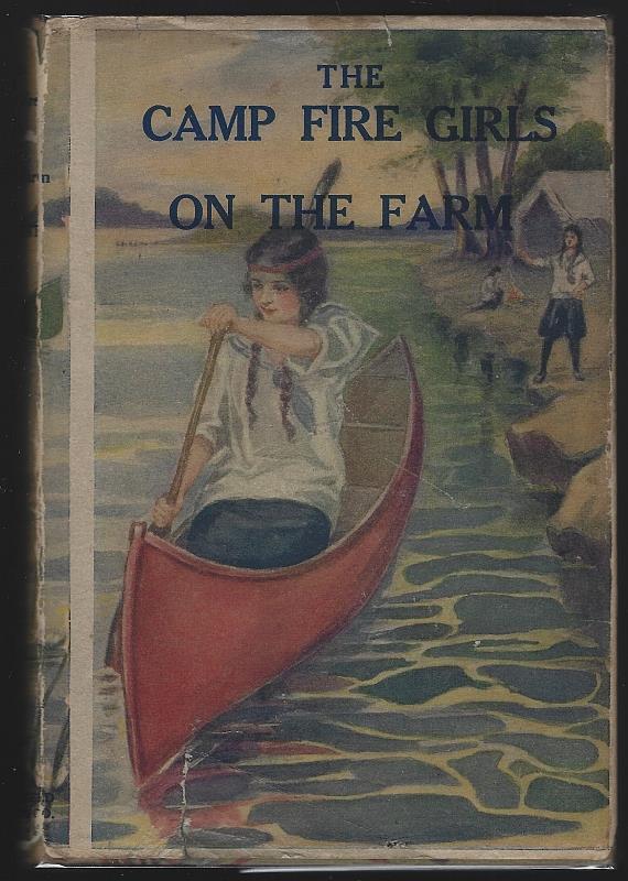 Stewart, Jane L. - Camp Fire Girls on the Farm Or Bessie Kings New Chum