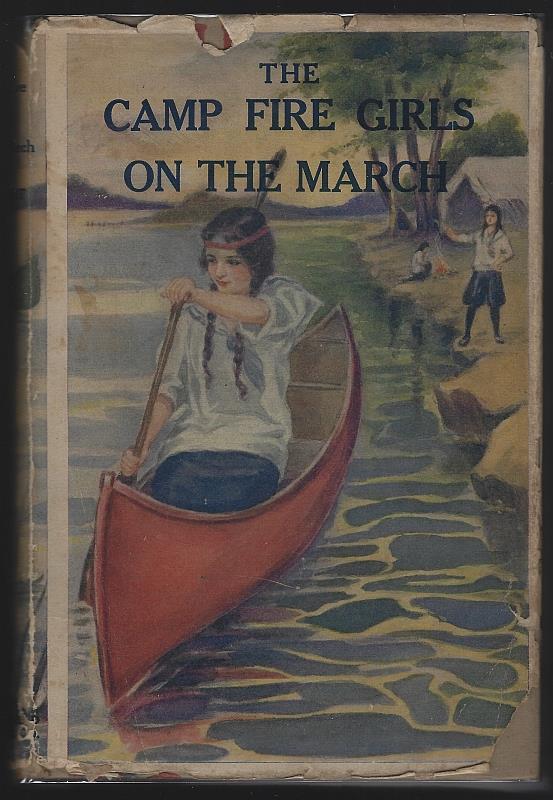 Stewart, Jane L. - Camp Fire Girls on the March Or Bessie King's Test of Friendship
