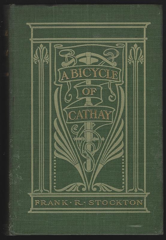 Stockton, Frank R. - Bicycle of Cathay