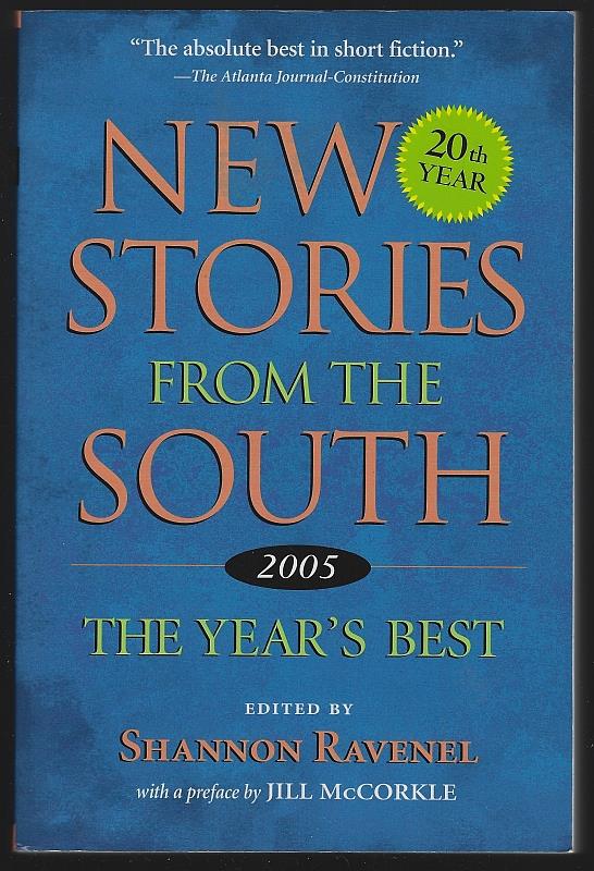Ravenel, Shannon editor - New Stories from the South the Year's Best, 2005