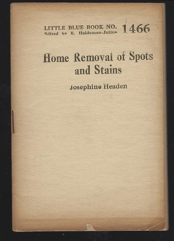 Headen, Josephine - Home Removal of Spots and Stains