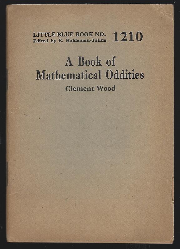 Wood, Clement - Book of Mathematical Oddities