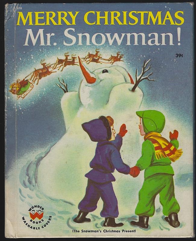 Image for MERRY CHRISTMAS, MR. SNOWMAN The Snowman's Christmas Present