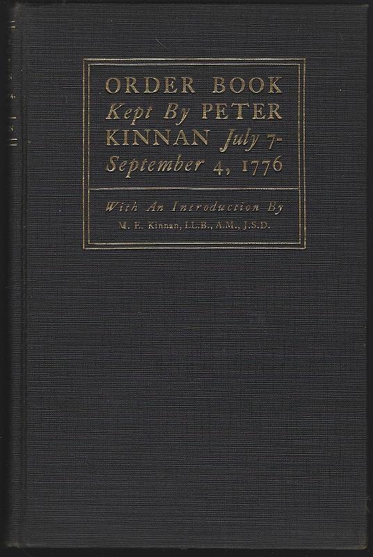 Image for ORDER BOOK KEPT BY PETER KINNAN, JULY 7 - SEPTEMBER 4, 1776