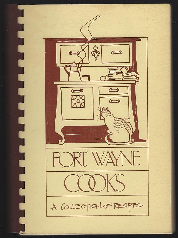 Image for FORT WAYNE COOKS A Collection of Recipes