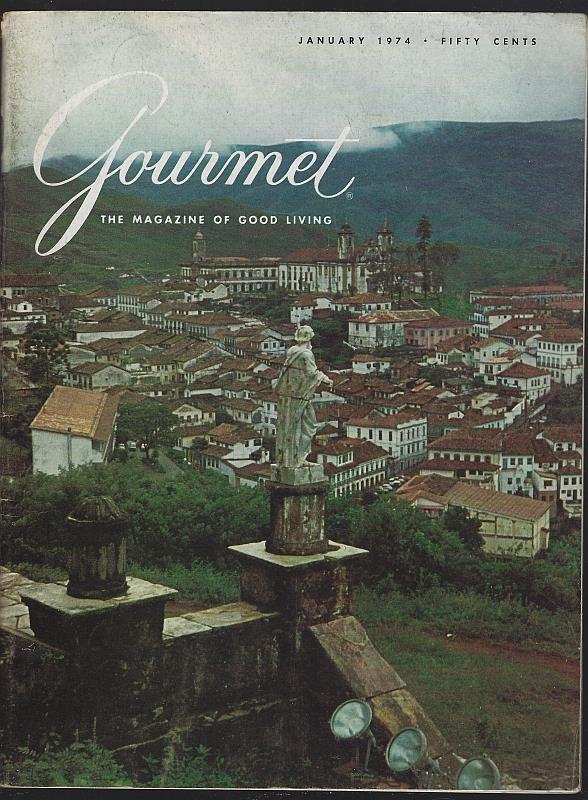 Gourmet Magazine - Gourmet Magazine January 1974 the Magazine of Good Living