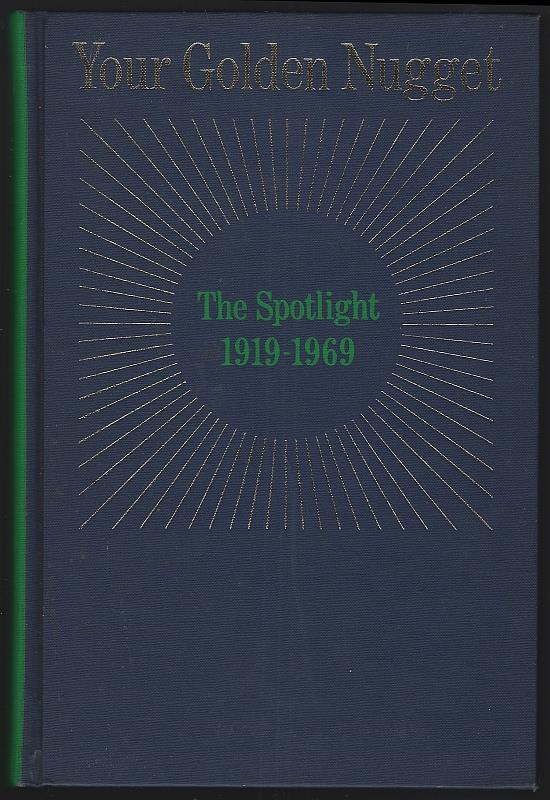 Image for YOUR GOLDEN NUGGET The Spotlight 1919-1969