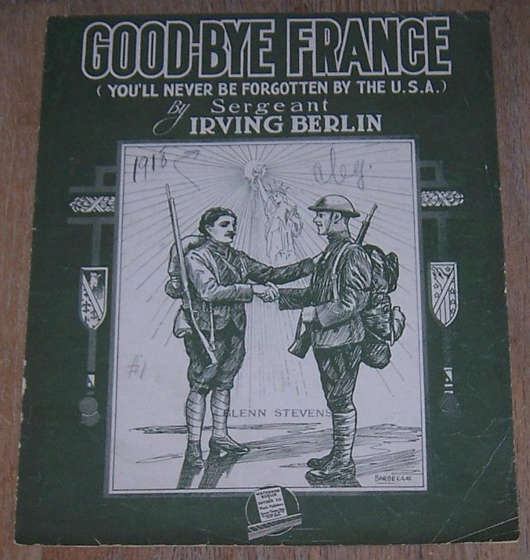 Sheet Music - Good-Bye France You'll Never Be Forgotten By the Usa