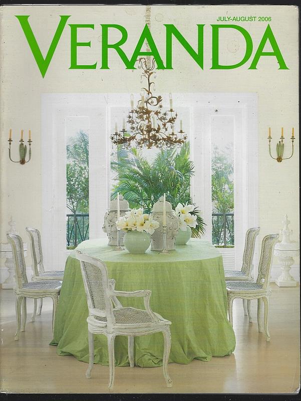 Veranda - Veranda Magazine July/August 2006