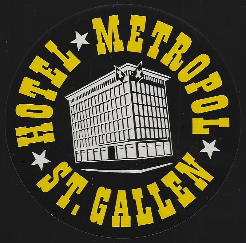 Advertisement - Vintage Luggage Label for Hotel Metropol,St. Gallen, Switzerland