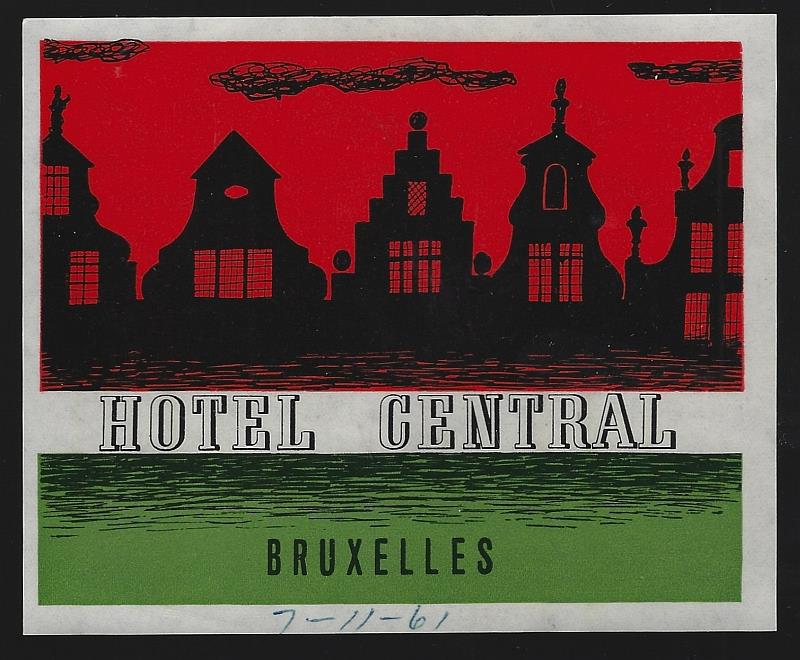 Advertisement - Vintage Luggage Label for Hotel Central, Bruxelles, Belgium