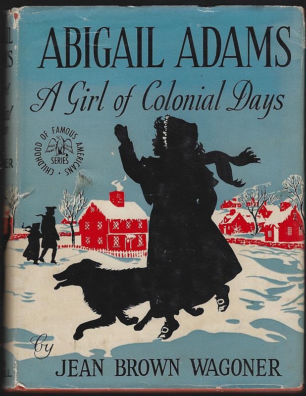 Image for ABIGAIL ADAMS A Girl of Colonial Days