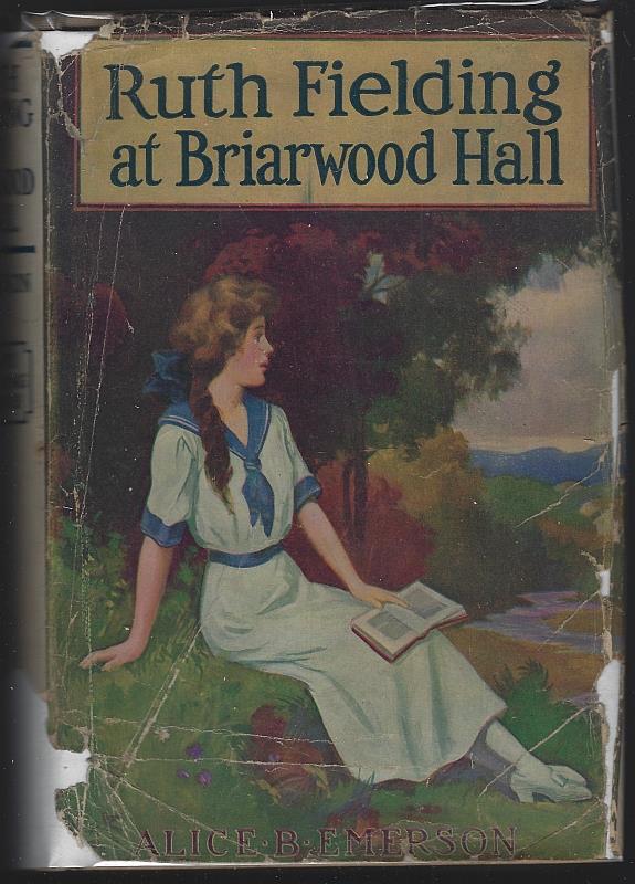Emerson, Alice B. - Ruth Fielding at Briarwood Hall Or Solving the Campus Mystery