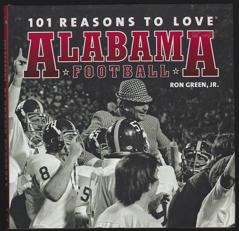 Green, Ron - 101 Reasons to Love Alabama Football