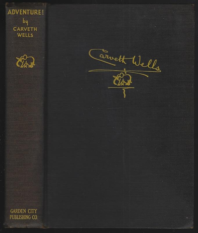 Wells, Carveth - Adventure