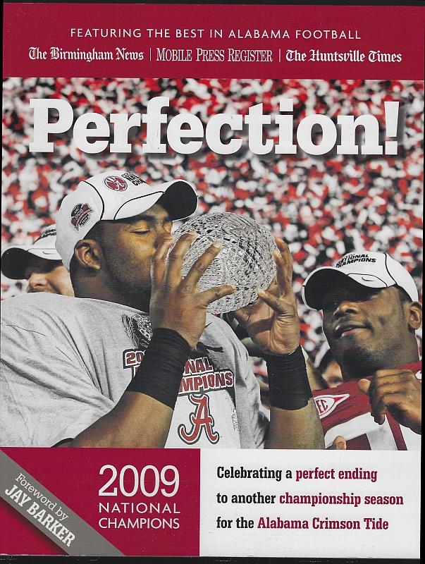 Birmingham News; Mobile Press Register, The Huntsville Times - Perfection Alabama Crimson Tide: 2009 Championship Season