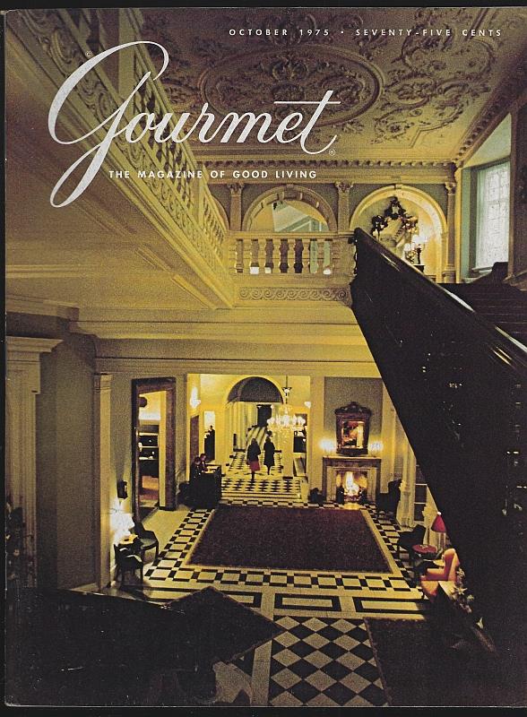 Gourmet Magazine - Gourmet Magazine October 1975 the Magazine of Good Living