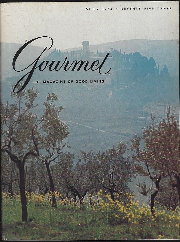 Image for GOURMET MAGAZINE APRIL 1975 The Magazine of Good Living