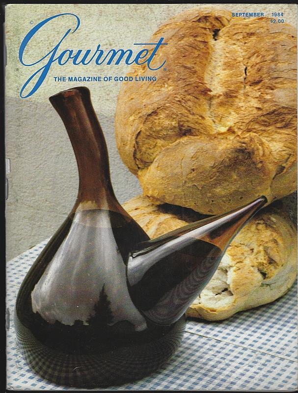 Gourmet Magazine - Gourmet Magazine September 1984 the Magazine of Good Living