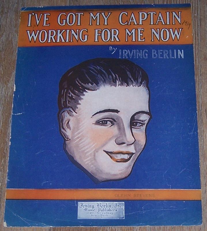 Sheet Music - I've Got My Captain Working for Me Now