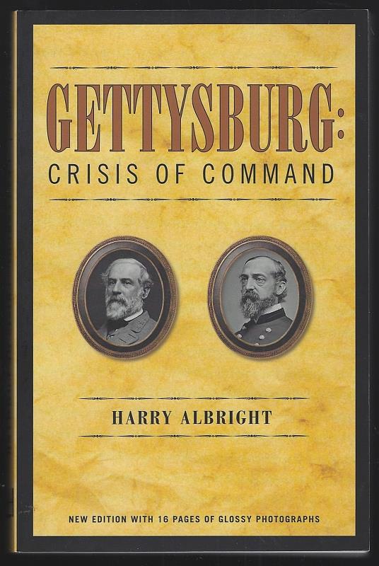 Image for GETTYSBURG Crisis of Command