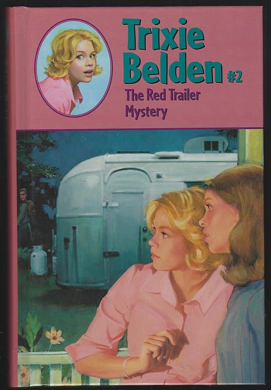 Campbell, Julie - Trixie Belden and the Red Trailer Mystery