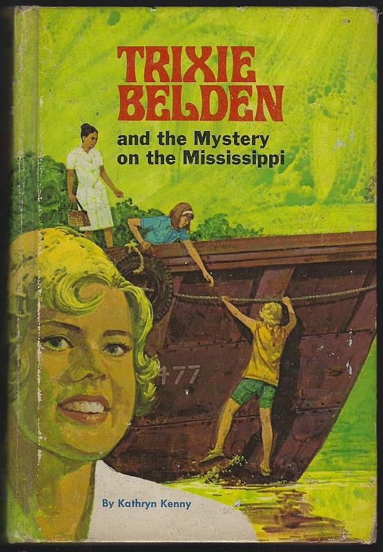 Kenny, Kathryn - Trixie Belden and the Mystery on the Mississippi