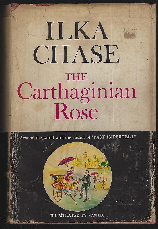 Chase, Ilka - Carthaginian Rose