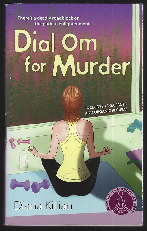 Killian, Diana - Dial Om for Murder
