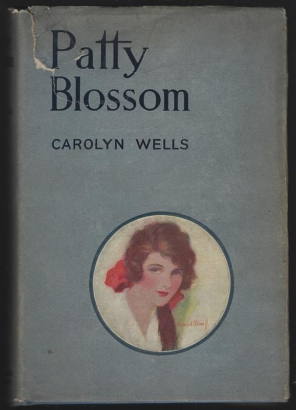 Wells, Carolyn - Patty Blossom